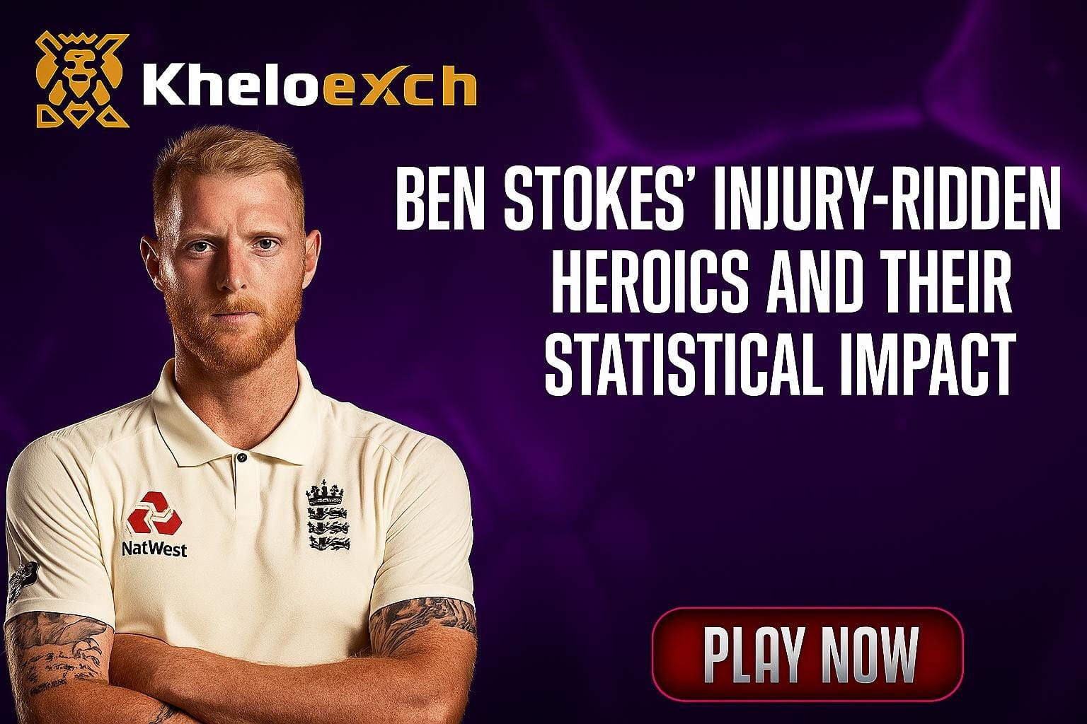 Ben Stokes’ Injury-Ridden Heroics and Their Statistical Impact